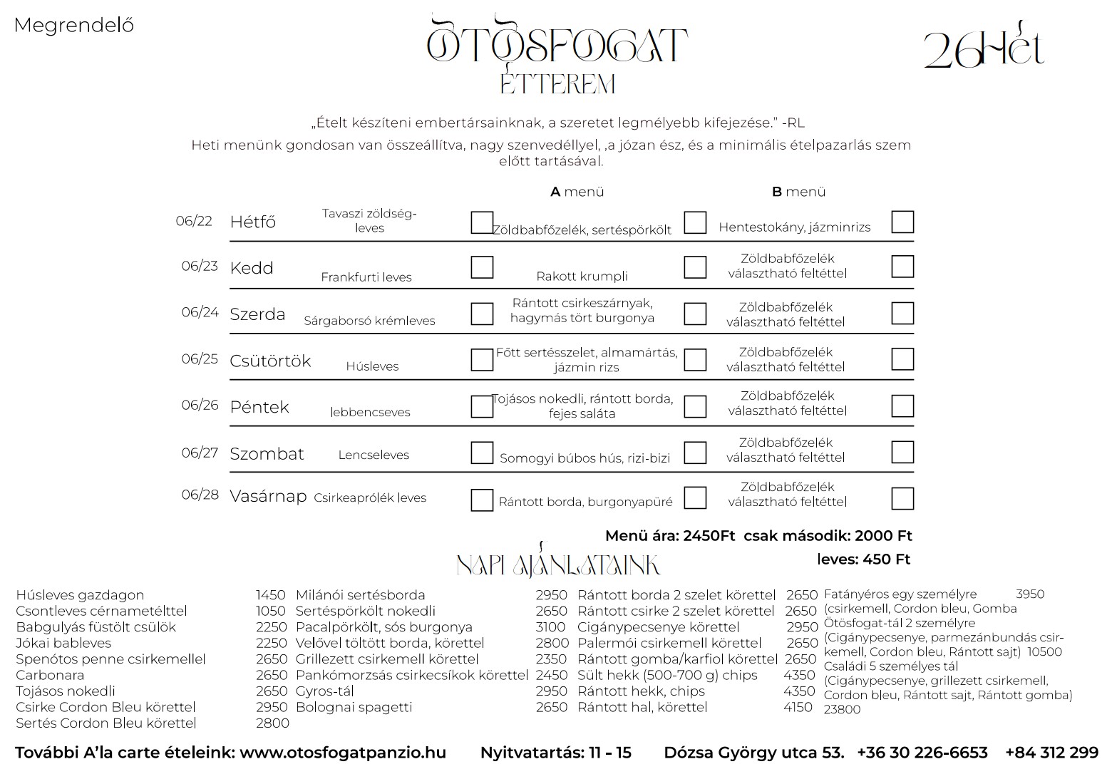 Ötösfogat heti menü megrendelő
